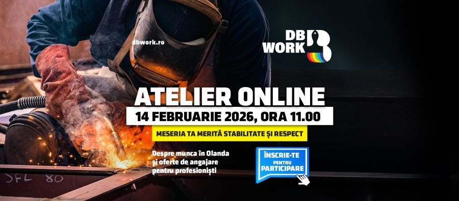 „Meseria ta merită stabilitate și respect” - Atelier online gratuit  DB Work despre munca în Olanda