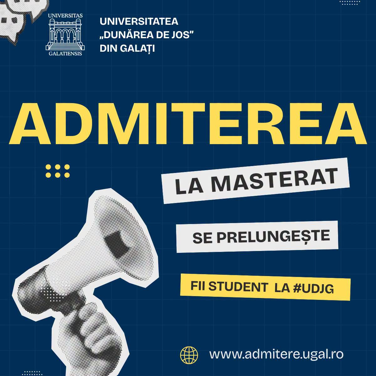Universitatea „Dunărea de Jos” prelungește înscrierile la masterat